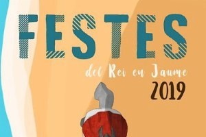 Programa de les Festes rei En Jaume 2019.