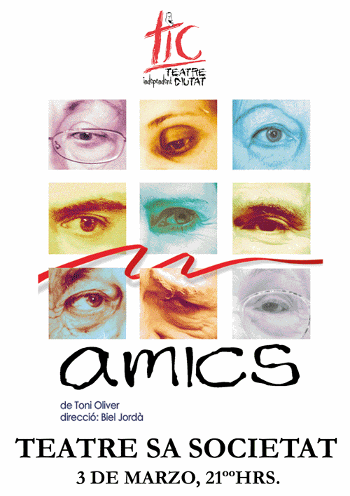 Amics, Teatre a Sa Societat.