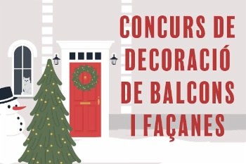 Participa en el Concurs de Decoració de Façanes!.