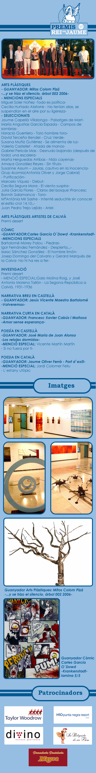 Premis Rei en Jaume 2007.