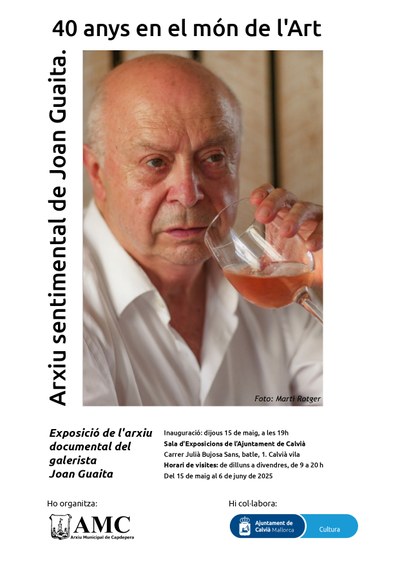 <bound method DexterityContent.Title of <Event at /fs-calvia/calvia/es/areas-municipales/cultura/agenda/inauguracion-exposicion-arxiu-sentimental-de-joan-guaita-40-anys-en-el-mon-de-lart>>.