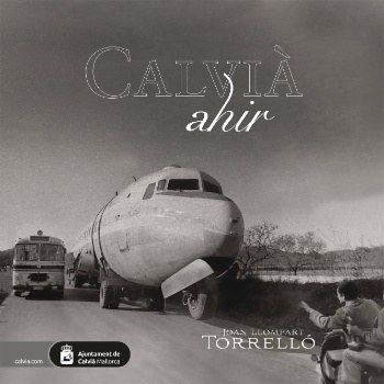 Presentación e Inauguración de 'Calvià ahir'.